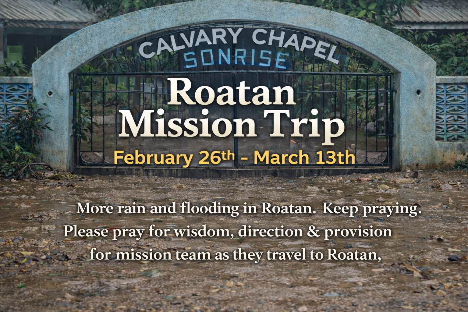 Roatán Trip: Prayer Needed